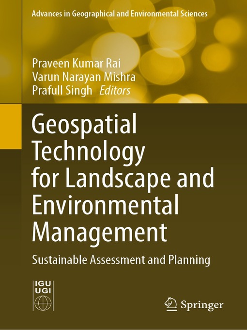 Title details for Geospatial Technology for Landscape and Environmental Management by Praveen Kumar Rai - Wait list